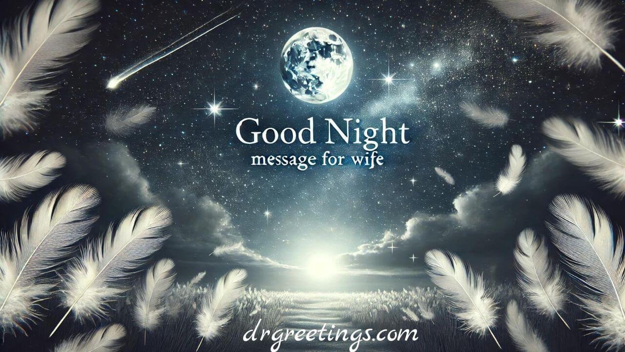 100+ Romantic | Heartfelt Good Night Messages for Wife | 2025