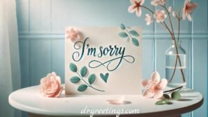 sorry card for best friend, i am sorry quotes, best friend sorry quotes, heart touching sorry messages for girlfriend, love sorry message, sorry best friend, sorry for best friend, sorry message for best friend, sorry message for friend,