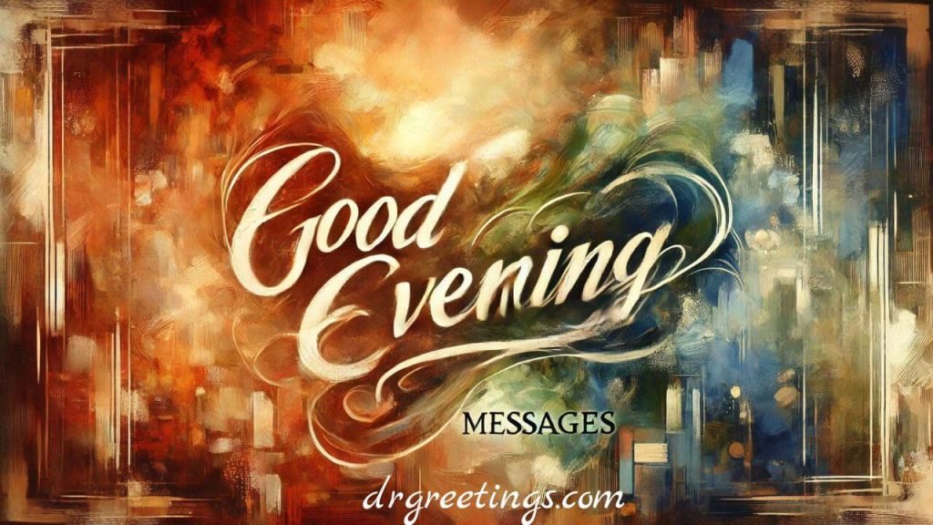 good evening love message for my wife, good evening love message for wife, good evening love message to make her fall in love, good evening love message to my love,