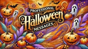 Happy Halloween message for colleagues, Happy Business partner Halloween wishes